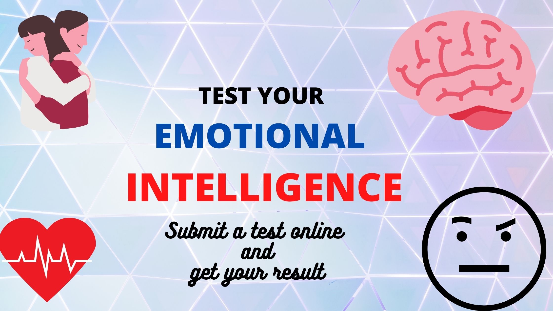 Eq тест эмоциональный интеллект. Тест на эмоциональный интеллект. Emotional Intelligence (EQ). Тест по эмоциональному интеллекту. EQ тест.