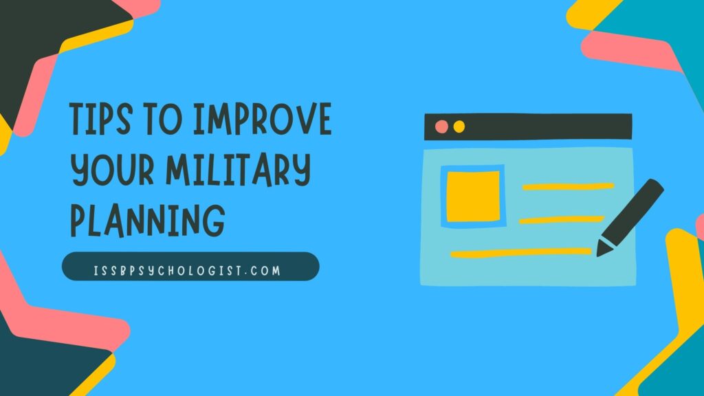 How to Improve your performance in Military Planning?